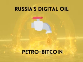 Russia's Digital Oil Project, the Petro-bitcoin